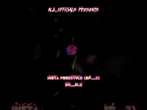 Insta Freestyle (Ep_3)🌹#freestyle #lovesong #shorts #ep3 #trendingshorts #trendingsong #music #trap