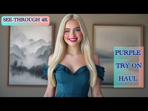 4K NEW PURPLE TRANSPARENT TRY ON HAUL | TRY ON HAUL | MICRO-BIKINI | JULIE TRY ON | SEE-THROUGH 4K