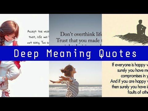 Deep meaning quotes about life | life motivational quotes | Everyday Motivation
