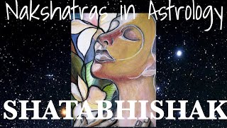 Shatabhishak Nakshatra 6:40  - 20:00 Aquarius