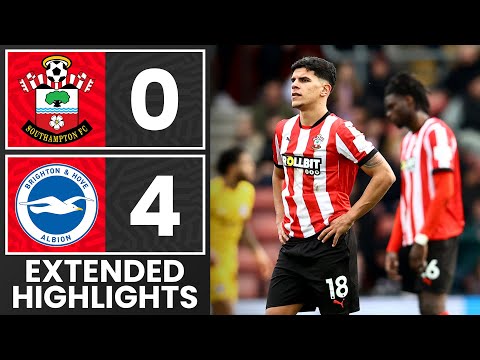 EXTENDED HIGHLIGHTS: Southampton 0-4 Brighton | Premier League