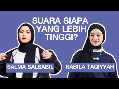Stereotip Penyanyi Bersuara Tinggi | Perbedaan Salma Salsabil dan Nabila Taqiyyah #salmasalsabil