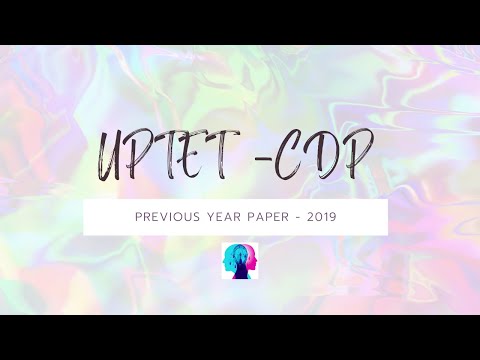 UPTET | 2019 PREVIOUS YEAR PAPER | CDP | PART 1