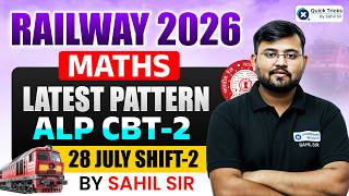 RRB ALP CBT 2 Answer Key 2026 | ALP CBT 2  28 July Shift - 2 Maths Paper Solution🔥| Sahil Sir