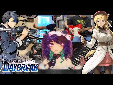 The Legend of Heroes: Trails through Daybreak Opening Full Cover - Namonaki Akumu no Hate
