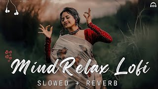🎶 2026 Ultimate Mind Relaxing Lofi Beats || Study, Sleep & Chill 🎧