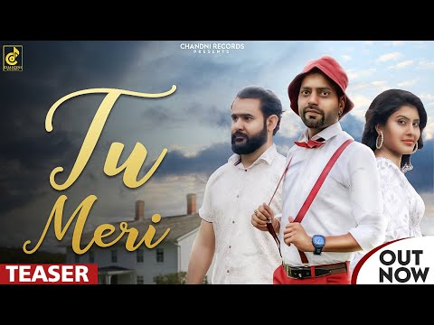 Tu Meri -  (Teaser) | Naveen Vats & Alisha Masih | Satish Vats | New Haryanvi Songs Haryanavi 2022