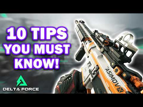 Delta Force Tips You Need to Know!