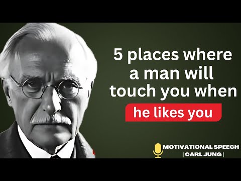 5 places where a man will touch you WHEN HE LIKES YOU (and he won’t be able to hide it) _ carl Jung