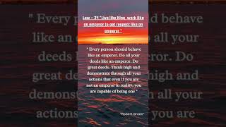 Law -34"Live Like a King, Work Like an Emperor: Command Respect with These Power Secrets" #shorts