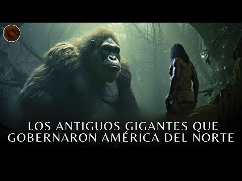 Los Enigmáticos Gigantes Antiguos que Gobernaron América del Norte...