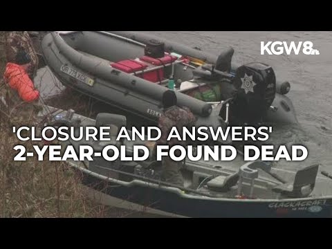 Missing Oregon toddler's cause of death was drowning