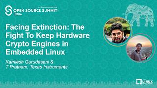Facing Extinction: The Fight To Keep Hardware Crypto Engines in Em... Kamlesh Gurudasani & T Pratham