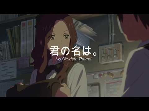 RADWIMPS - Okudera Senpai's Theme (Kimi no Na wa/ Your Name OST)