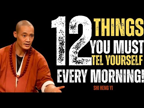 “12 Things to Say Every Morning to Rewire Your Brain & Dominate Your Day"Motivation Shi Heng Yi