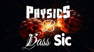 Physics B Bass Sic' #physics #physicsfun #physicsfacts