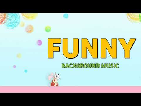 Funny Background Music No Copyrights || Comedy Music Royalty Free Music