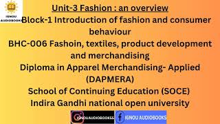 Unit-3 Fashion : an overview Block-1 BHC 006 DAPMERA SOCE #ignou #fashion #fashiontrends