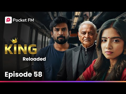 உடைந்த கை! முதுகில் துளைத்த குண்டு! | King | Reloaded | Ep 58 | Pocket FM