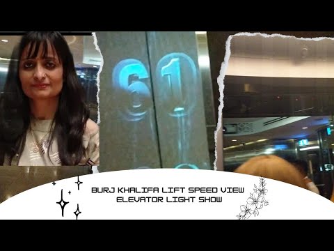 Burj Khalifa Lift Speed View | Elevator Light Show