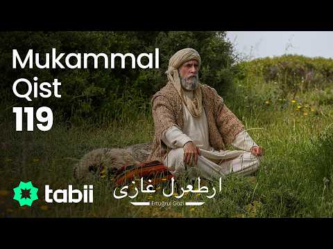 Ertuğrul Gazi | Mukammal Qist 119