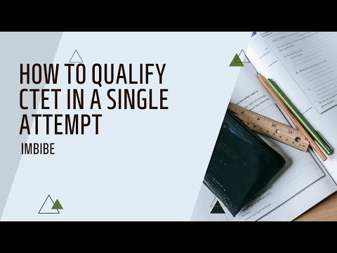 How To Qualify CTET In One Attempt
