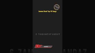 Junoon_Band_Top10_Songs #trendingsong #Top10Songs #topsongs #topsongs2022 #topsongs2023