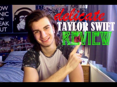 taylor swift delicate review