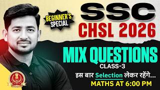 SSC CHSL Maths Classes 2026 | SSC CHSL Mix Questions Basic to Advance | By Ravinder Sir