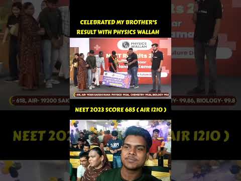 CELEBRATED MY BROTHER'S NEET 2023 RESULT WITH PHYSICS WALLAH #neet #neet #pwshorts #shorts