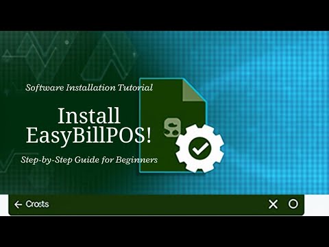EasyBillPOS Advanced Version | Full Software Installation Guide Step-by-Step ✅