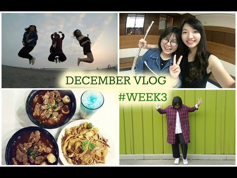 DECEM'mas VLOG #WEEK3