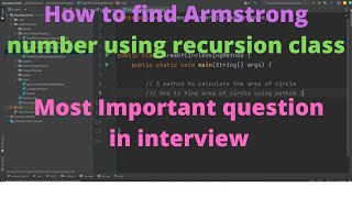 How to find Armstrong number using recursion |Most Important asked question in interview