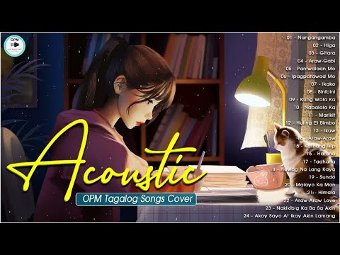 Best Of OPM Acoustic Love Songs 2022 Playlist ❤️ Top Tagalog Acoustic Songs Cover Of All Time 221