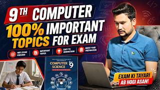 9th Class Computer | 100% Important Topics for Exam 🔥 | Board Pattern Preparation 2026