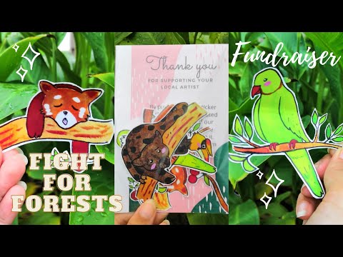 Making my first sticker pack| Fight for forests| Fundraiser