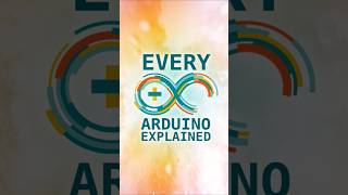Explaining EVERY Arduino