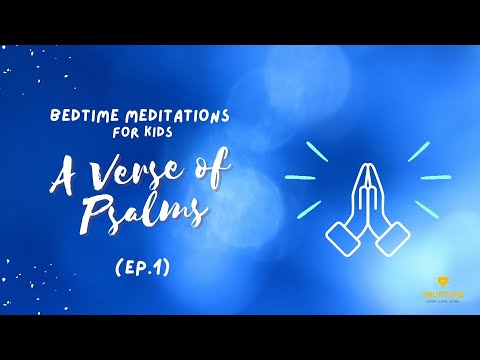 Bedtime & Sleep Meditation for Kids | A Verse of Psalms (Ep. 1) | Bedtime Prayer & Affirmation