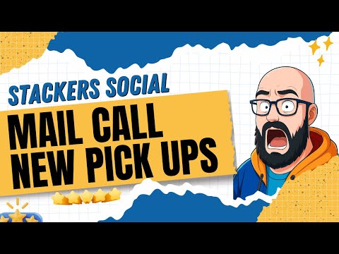 Stackers Social mail Call and new pickups - EP04