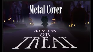 HoloMyth- Myth or Treat  [Metal Cover]