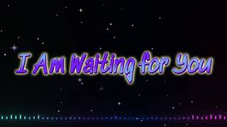 "I'm Waiting for You – Through the Distance"