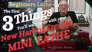 Beginners Lathe, First 3 Things