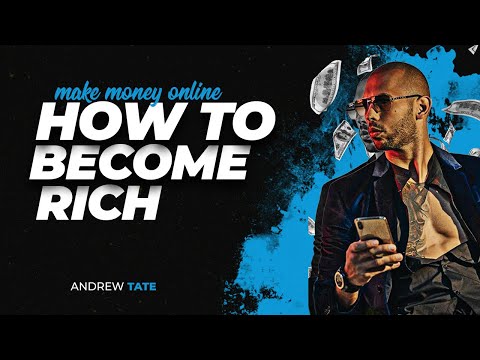 Andrew Tate - How to Become Rich - The Best Motivational Speech