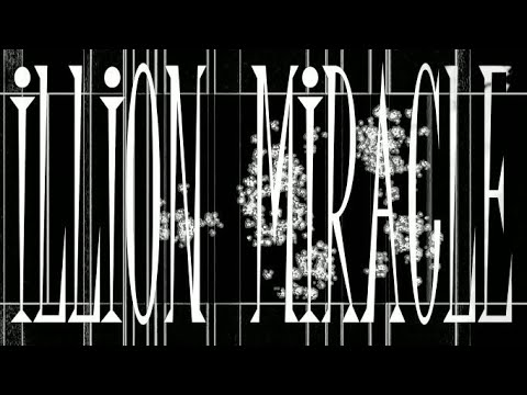 illion - miracle
