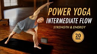 20 Min Power Yoga Intermediate Flow l Build Strength & Energy