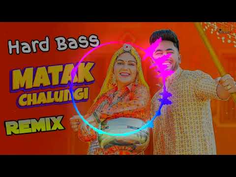 New Haryanvi Song2024 |  Remix Matak Chalungi Dj Remix Sapna Choudhary ｜ Aman Jaji ｜ Dj Choudhary