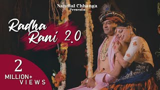 Radha Rani 2.0 - Official Video | Nandlal Chhanga | Kanha Bhi Deewana Hai Shri Radha Rani Ka