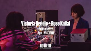 Victoria Keddie + Rose Kallal