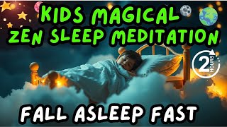 🌙 Magical Sleep Meditation for Kids | Deep Relaxation & Bedtime Affirmations 🌙