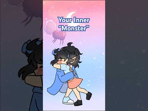 Your Inner “Monster”💕